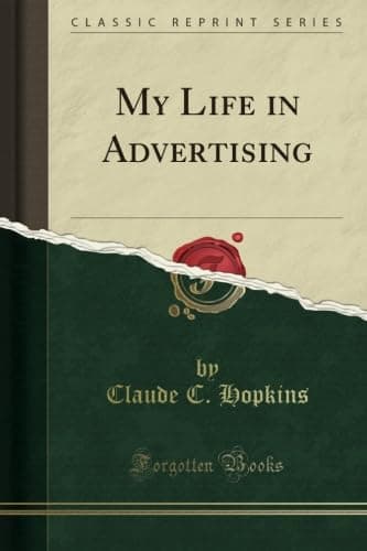 My Life in Advertising (Classic Reprint)