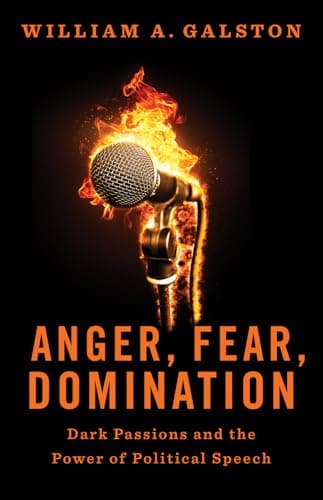 Anger, Fear, Domination: Dark ... the Power of Political Speech