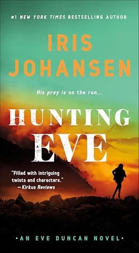 Hunting Eve: An Eve Duncan Novel