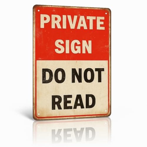 Private Sign: Do Not Read for $6 + free shipping w/ Prime