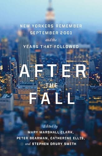 After the Fall: New Yorkers Re...01 and the Years That Followed