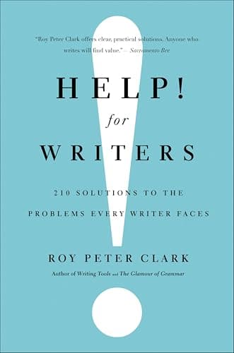 Help! For Writers: 210 Solutio...he Problems Every Writer Faces
