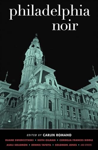 Philadelphia Noir (Akashic Noir)