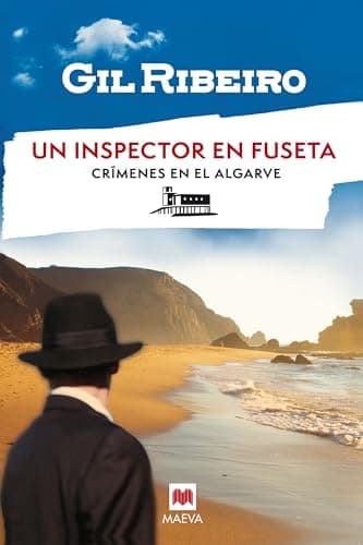 Un inspector en Fuseta (Crímen...lgarve nº 1) (Spanish Edition)