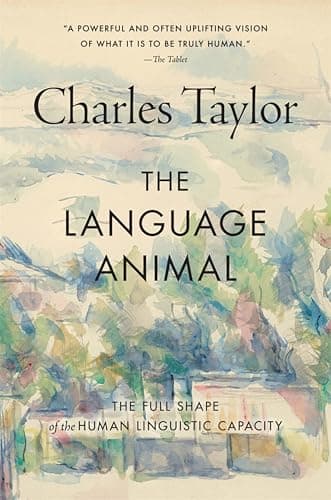 The Language Animal: The Full ... the Human Linguistic Capacity