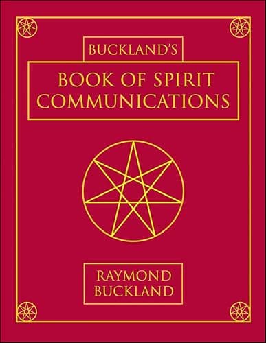 Buckland's Book of Spirit Communications