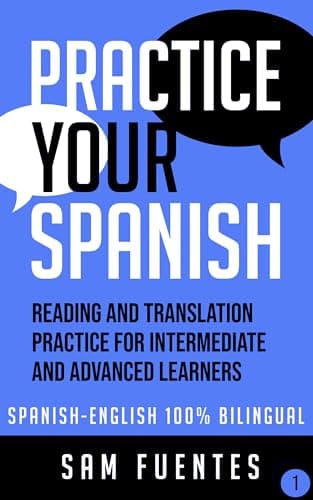 Practice Your Spanish! #1: Unl...ish Fluency (Spanish Practice)