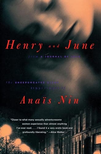 Henry and June: From "A Journa...Diary (1931–1932) of Anaïs Nin