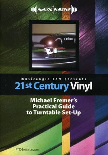 21st Century Vinyl: Michael Fr...ical Guide to Turntable Set-Up