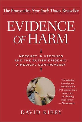 Evidence of Harm: Mercury in V...pidemic: A Medical Controversy