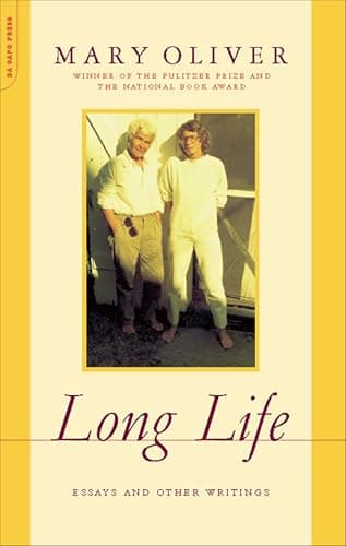 Long Life: Essays and Other Writings