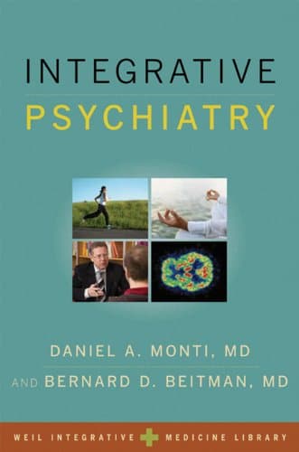 Integrative Psychiatry (Weil Integrative Medicine Library)