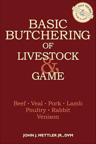 Basic Butchering of Livestock ...Lamb, Poultry, Rabbit, Venison