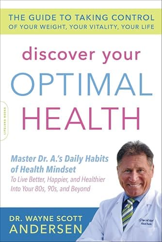 Discover Your Optimal Health: ...ight, Your Vitality, Your Life