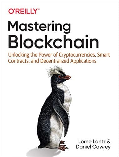 Mastering Blockchain: Unlockin...and Decentralized Applications