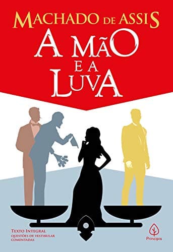A mão e a luva (Clássicos da l...teratura) (Portuguese Edition)