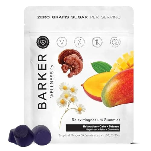 Barker Wellness Magnesium Relax Gummies | Advanced Stress & Muscle Tension Relief | Promotes Calm & Relaxation with Reishi Mushroom & Chamomile | Vegan, Sugar-Free, Tropical Mango | 60 Gummies