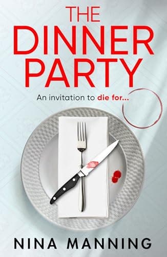 The Dinner Party: Perfect date...pelling psychological thriller