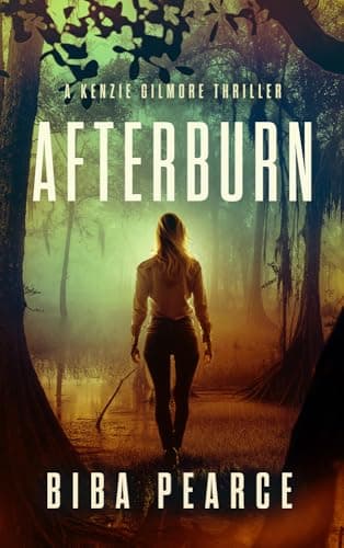 Afterburn: A Kenzie Gilmore Crime Thriller