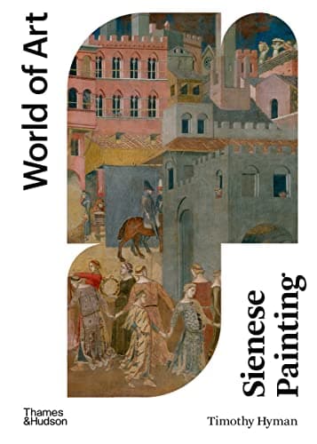 Sienese Painting (Second) (World of Art)