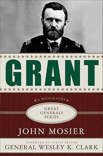 Grant: A Biography (Great Generals Series)