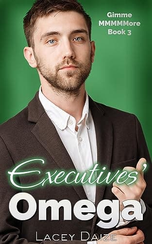 Executives' Omega: Gimme MMMMMore Book 3