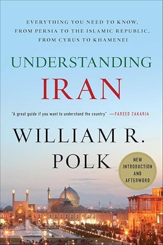 Understanding Iran: Everything...public, from Cyrus to Khamenei