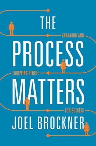 The Process Matters: Engaging ...d Equipping People for Success