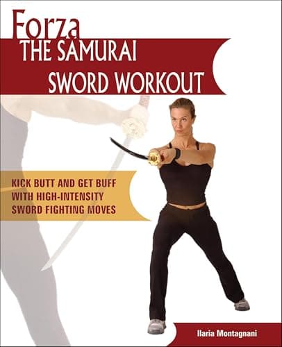 Forza The Samurai Sword Workou...g Moves (Dirty Everyday Slang)