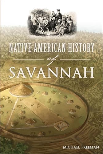 Native American History of Savannah (American Heritage)
