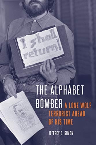 The Alphabet Bomber: A Lone Wolf Terrorist Ahead of His Time