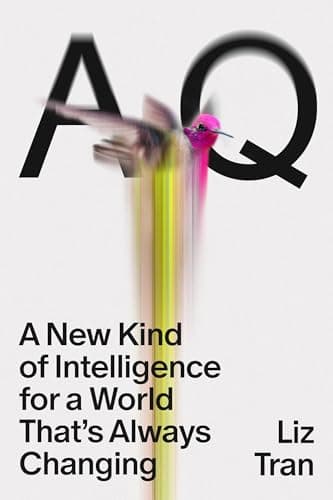 AQ: A New Kind of Intelligence...a World That's Always Changing