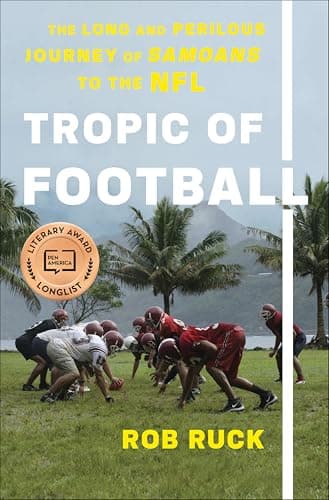 Tropic of Football: The Long a... Journey of Samoans to the NFL