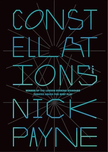 Constellations: A Play