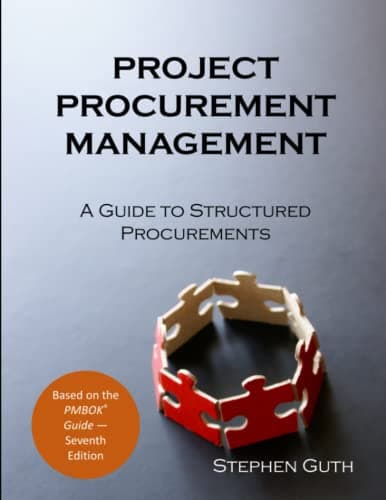 Project Procurement Management...ide to Structured Procurements