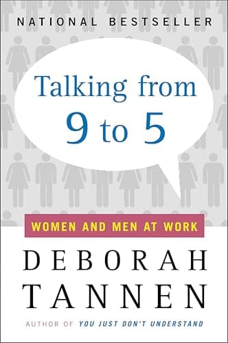 Talking from 9 to 5: Women and Men at Work