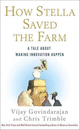 How Stella Saved the Farm: A T...About Making Innovation Happen