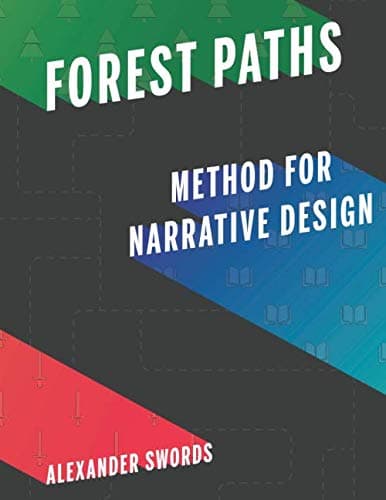 Forest Paths Method For Narrative Design