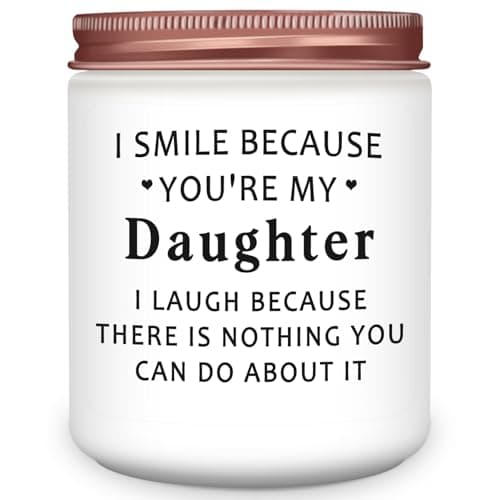 Homsolver Daughter Gifts from Mom Dad, Birthday Mothers Fathers Day Christmas Gift, You're My Daughter Scented Candle