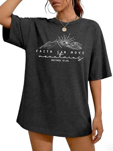 Christian Shirts for Women Oversized Faith Can Move Mountains Shirts Religious Jesus Faith Tshirt Bible Verse Graphic Tees