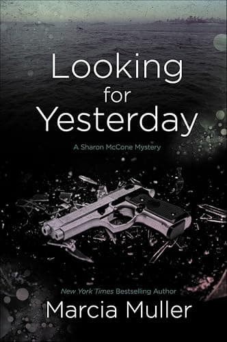 Looking for Yesterday (A Sharon McCone Mystery Book 29)