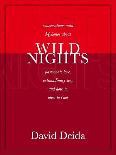 Wild Nights: Conversations wit...ry Sex, and How to Open to God