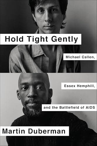 Hold Tight Gently: Michael Cal...l, and the Battlefield of AIDS