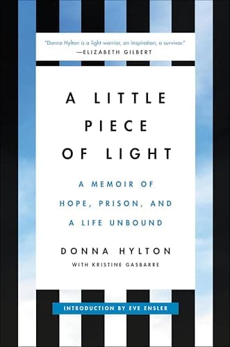 A Little Piece of Light: A Mem...pe, Prison, and a Life Unbound