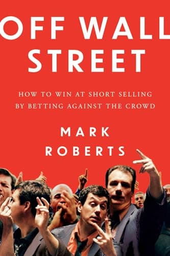 Off Wall Street: How to Win at...g by Betting Against the Crowd