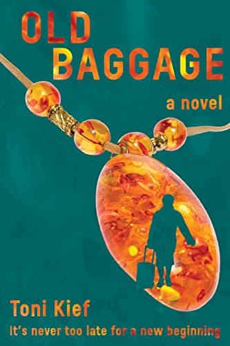 Old Baggage: It's never too late for a new beginning.