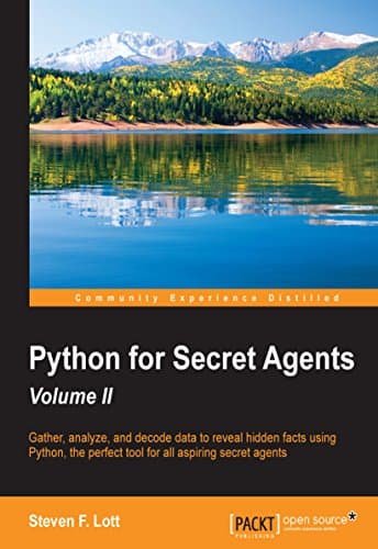 Python for Secret Agents - Vol...for all aspiring secret agents