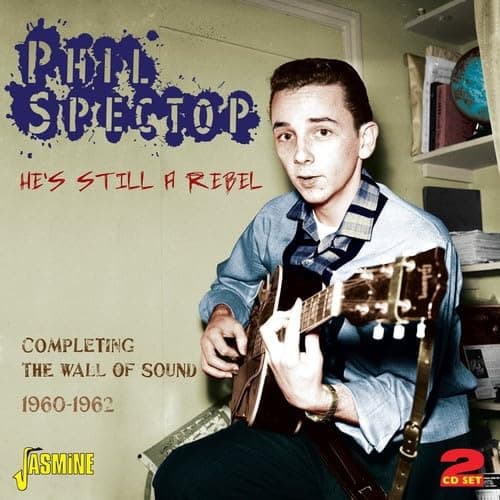 He's Still A Rebel - Completin...RECORDINGS REMASTERED] 2CD Set