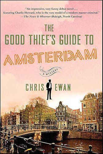 The Good Thief's Guide to Amsterdam: A Mystery