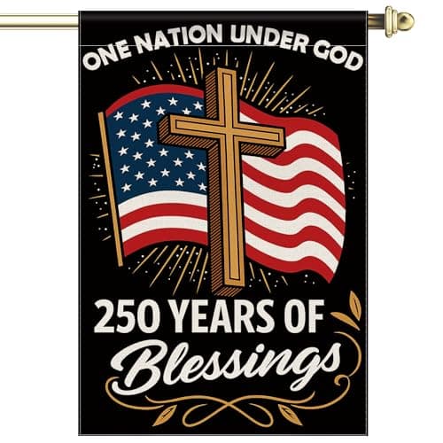Blessings 250 Years America Garden Flag, 250 Anniversary USA Flag America Patriotic Banner 250 Year One Nation Under God 4th of July Double-Sided Waterproof 1776-2026 Commemorative Flag 28x40 Inch